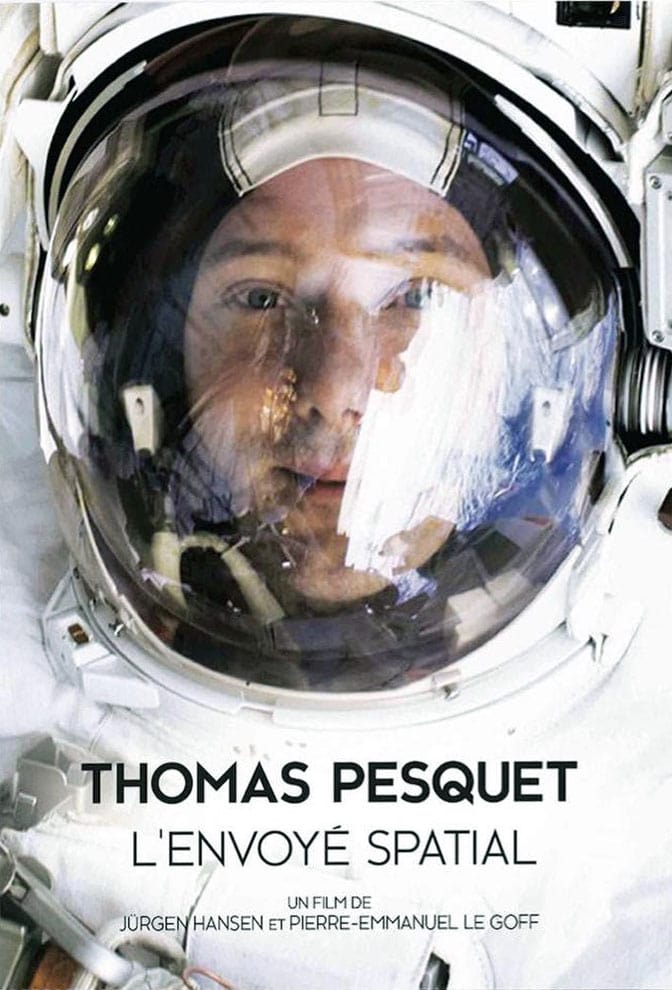 Thomas Pesquet : L'Envoyé spatial