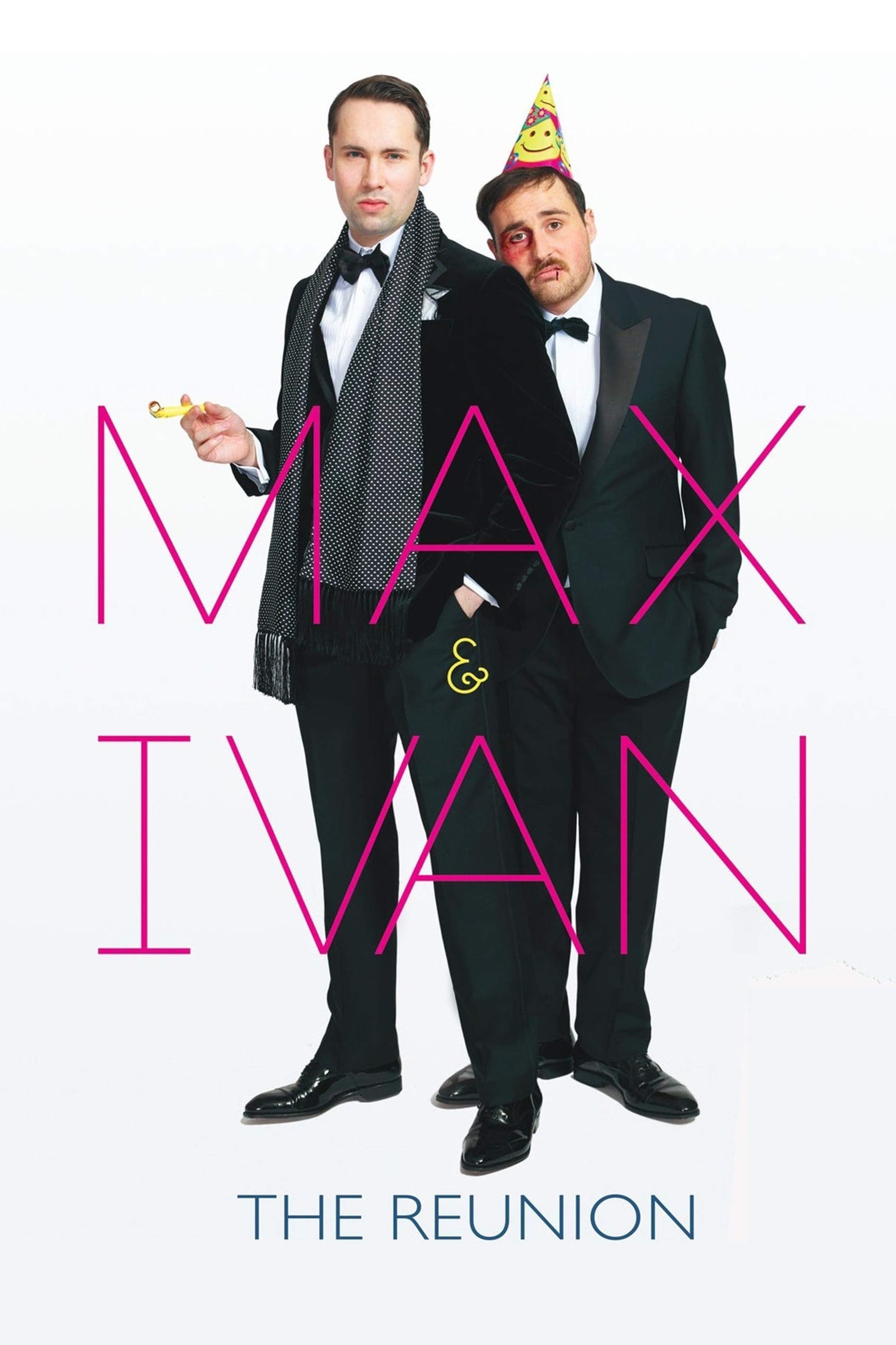 Max & Ivan: The Reunion