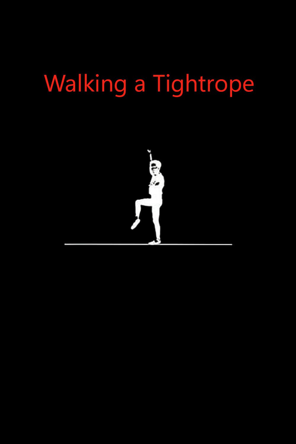 Walking a Tightrope (1991)