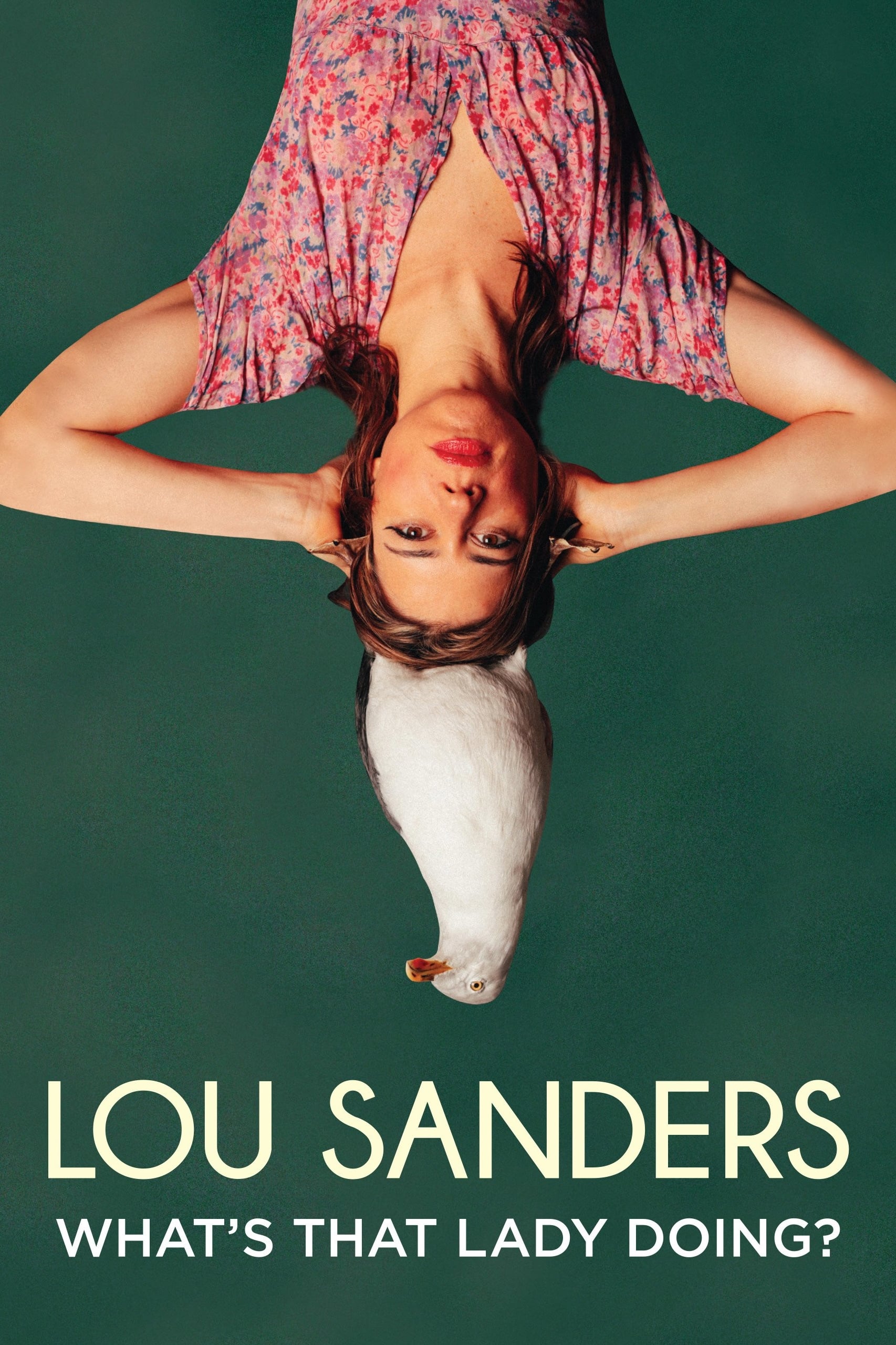 Lou Sanders: What's That Lady Doing?