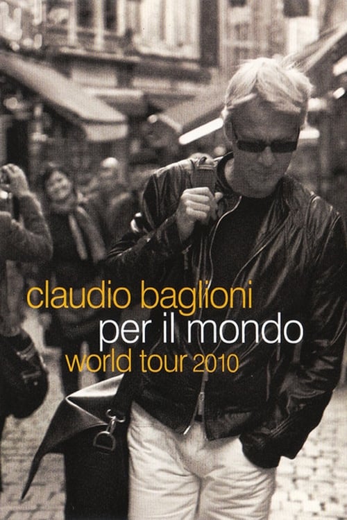Claudio Baglioni - World tour 2010