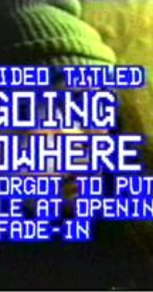 Going Nowhere (1992)