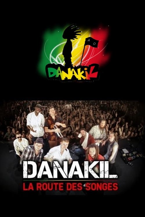 La route des songes - Documentaire - 1 an de tournée avec Danakil