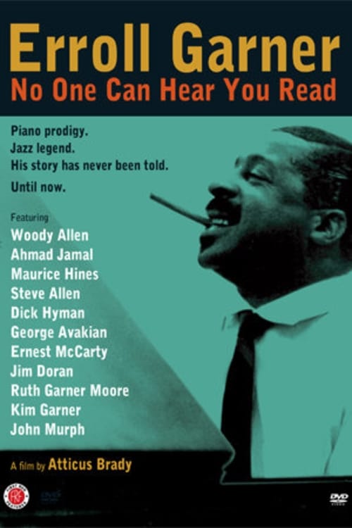 Erroll Garner: No One Can Hear You Read (2013)
