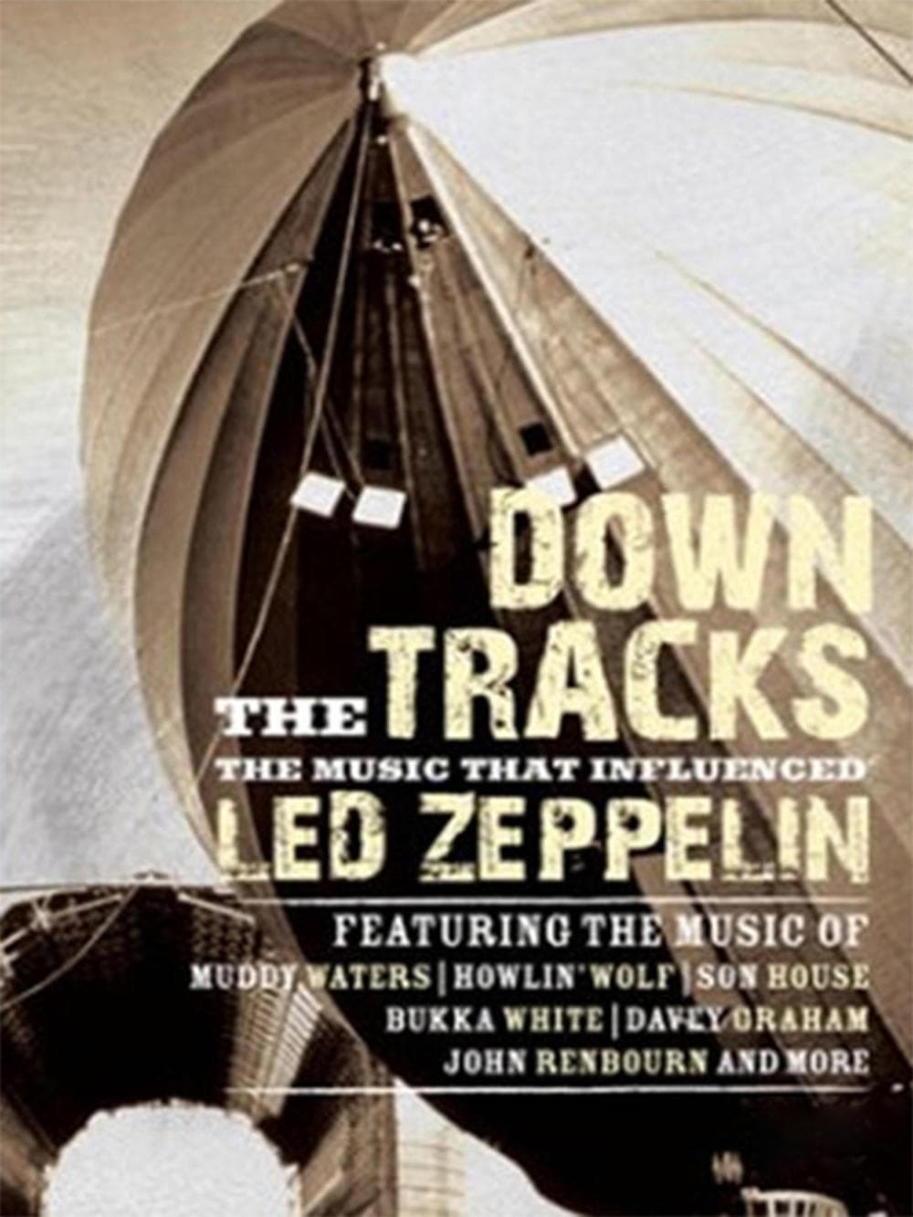Down the Tracks: The Music That Influenced Led Zeppelin