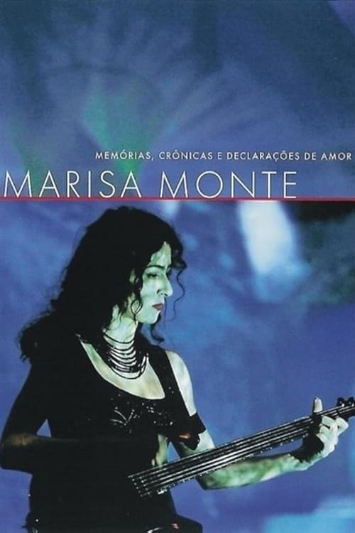 Marisa Monte: Memórias, Crônicas e Declarações de Amor