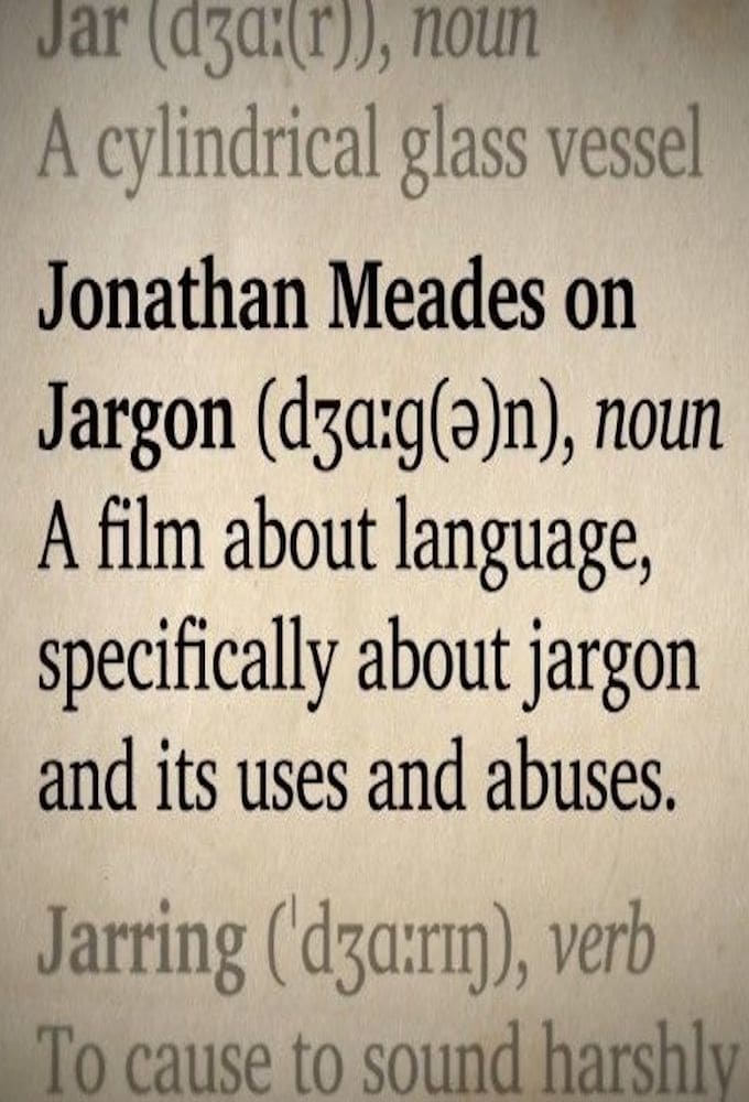 Jonathan Meades on Jargon