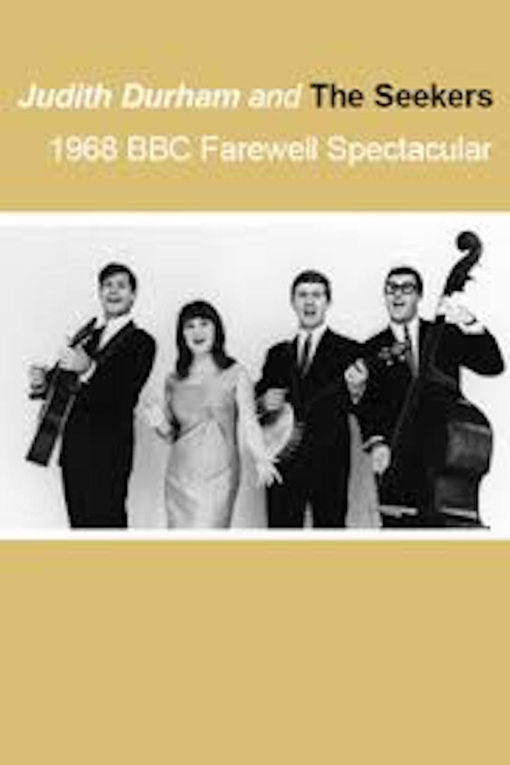 The Seekers: 1968 BBC Farewell Spectacular