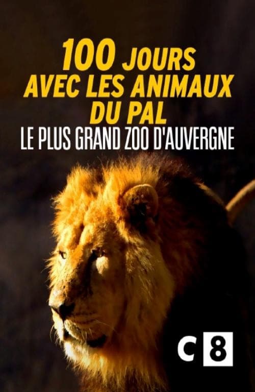 100 jours avec les animaux du Pal : le plus grand zoo d'Auvergne