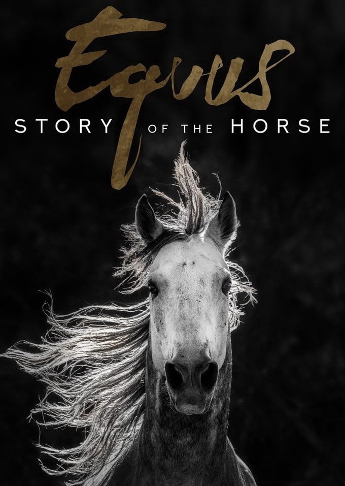 Equus: Story of the Horse