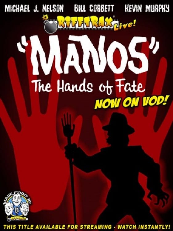 Rifftrax Live — Manos: The Hands of Fate