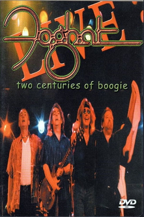 Foghat: Two Centuries of Boogie