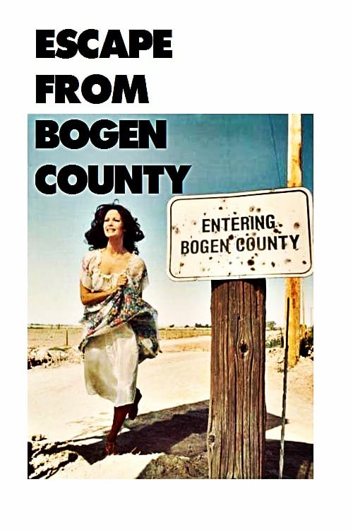 Escape from Bogen County (1977)