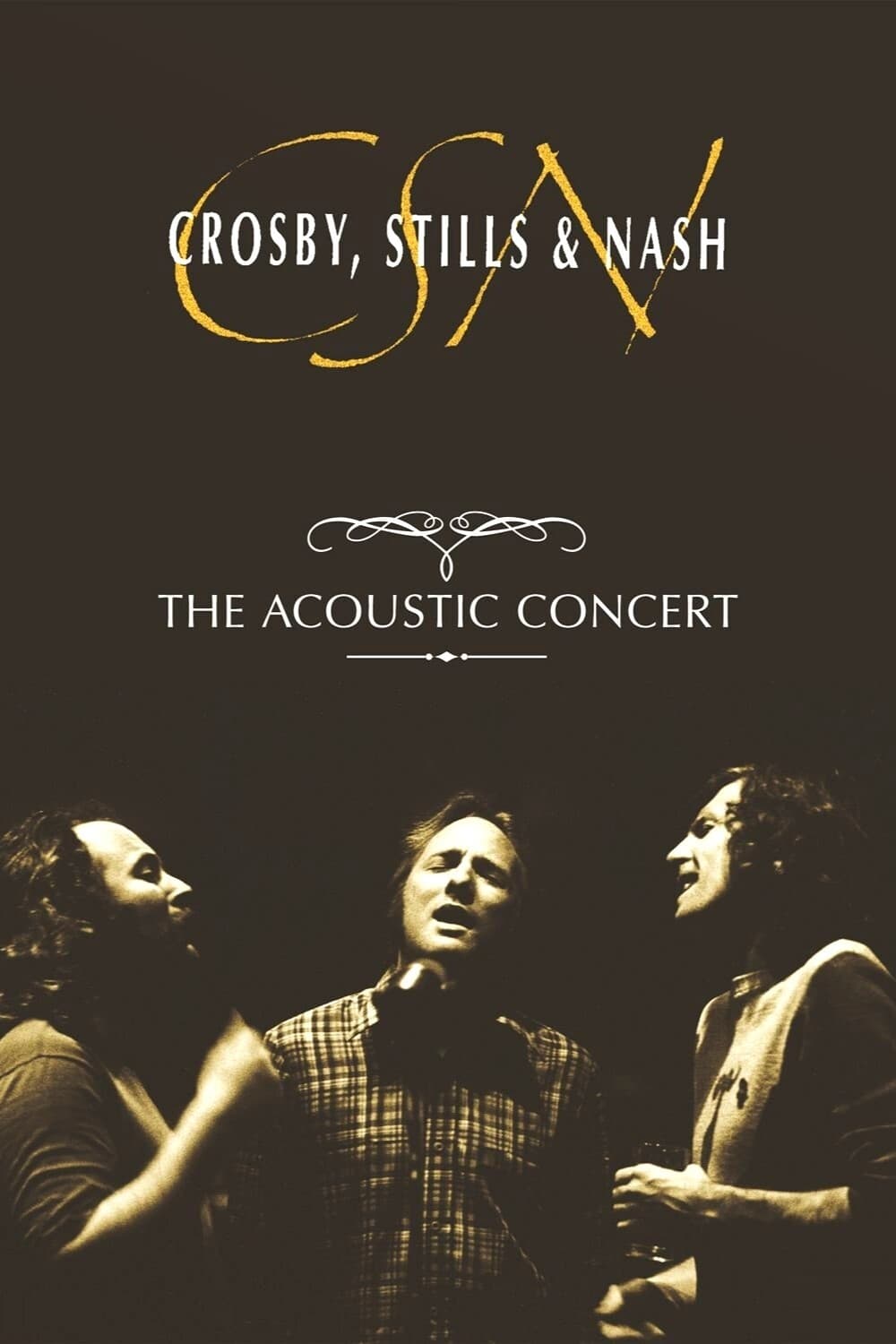 Crosby, Stills & Nash – The Acoustic Concert