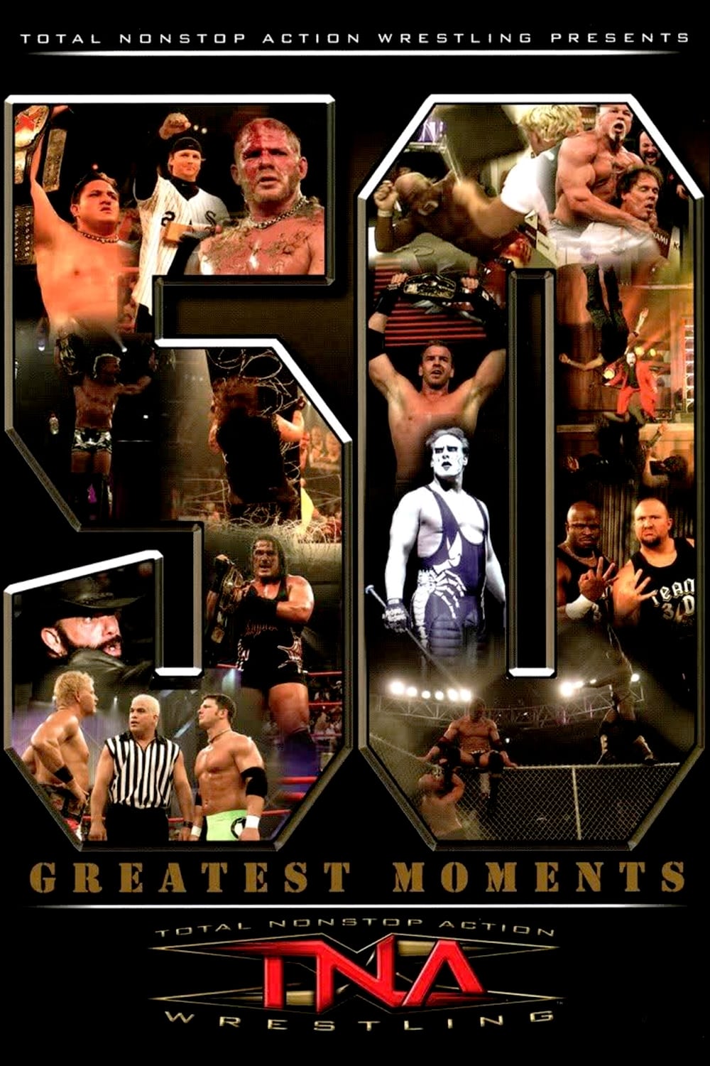 TNA: The 50 Greatest Moments (2006)