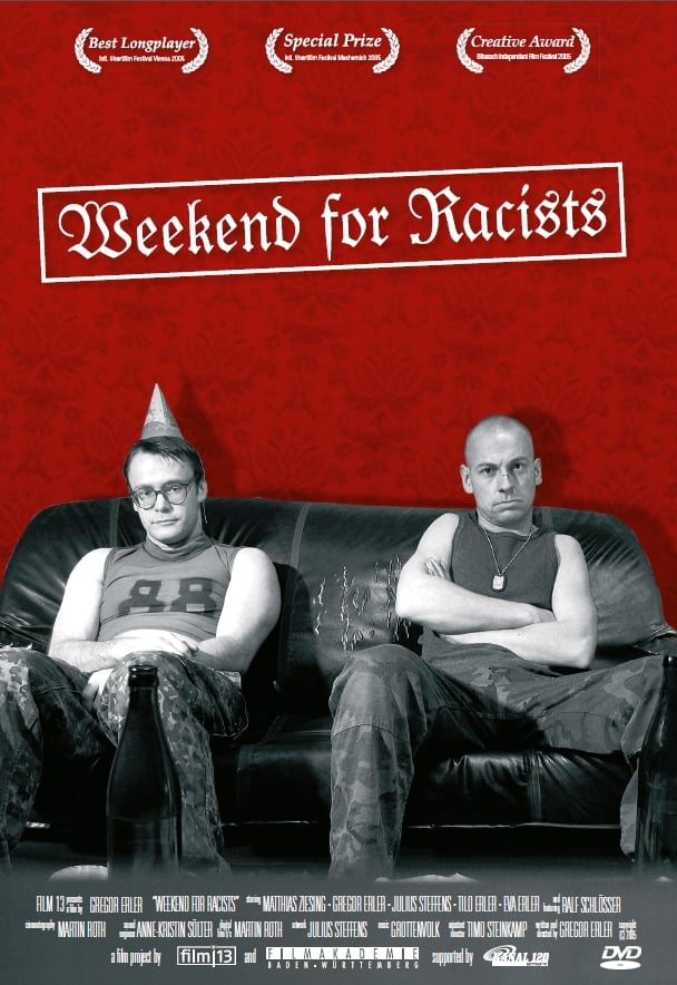 Weekend for Racists
