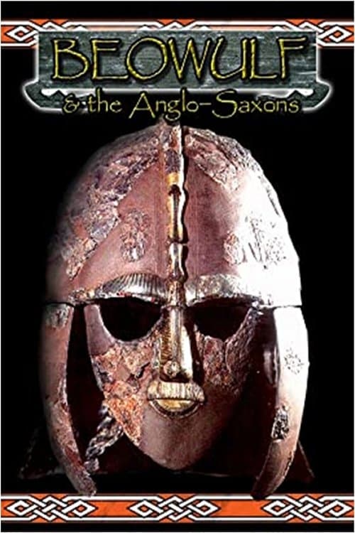 Beowulf and the Anglo Saxons