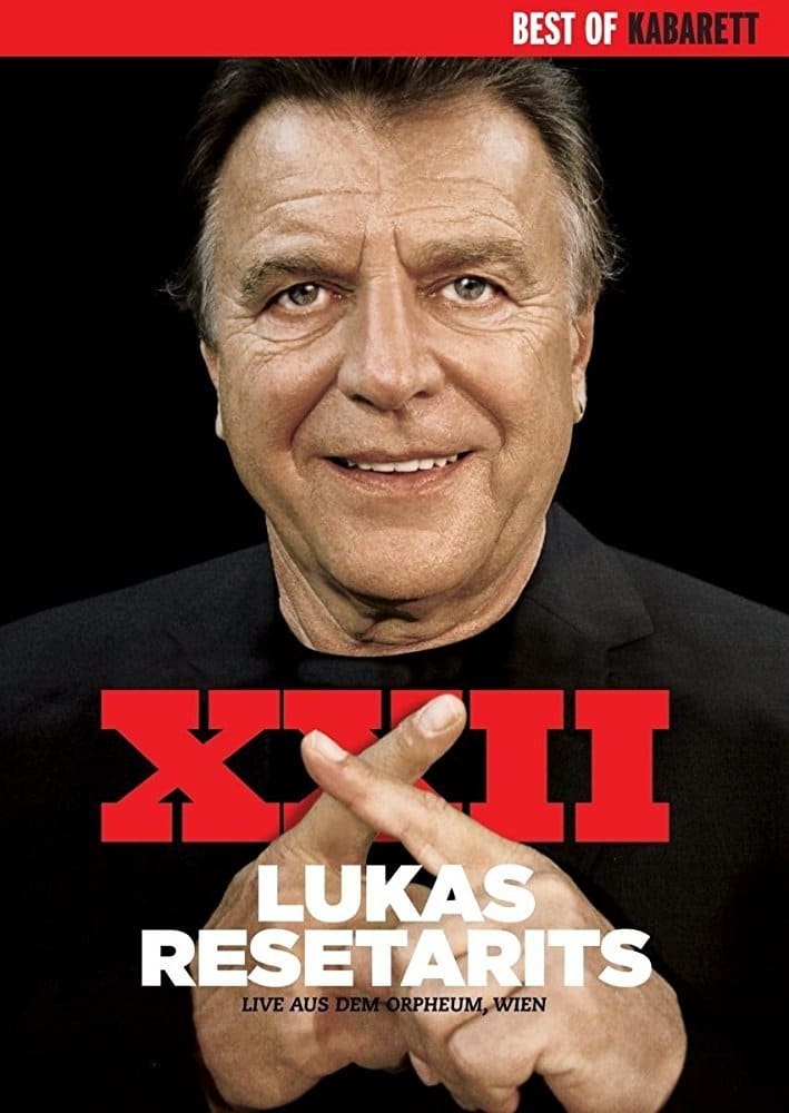 Lukas Resetarits - XXII