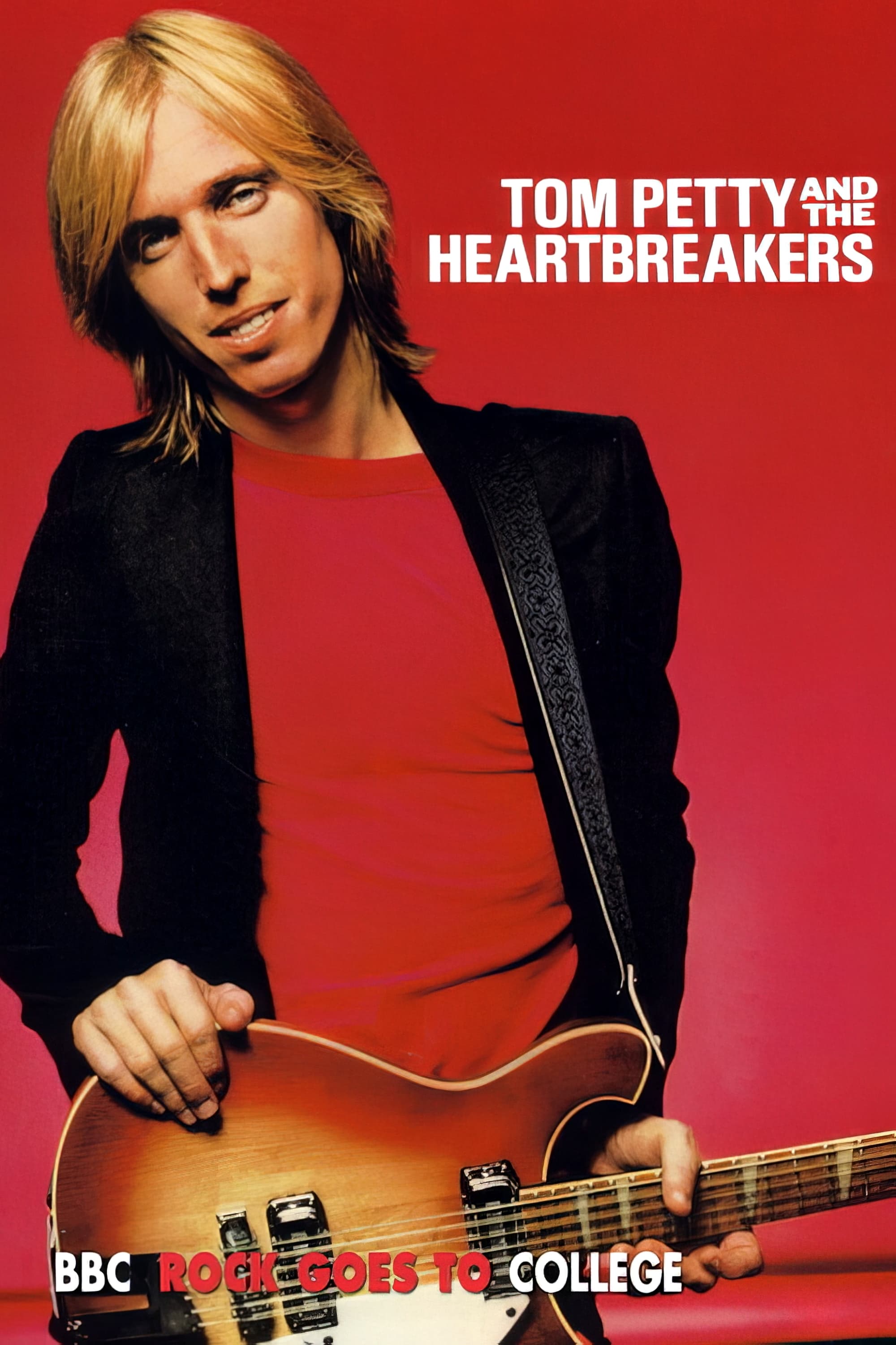 Tom Petty and The Heartbreakers: Rock Goes to College