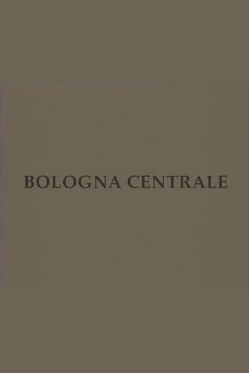 Bologna centrale (2004)