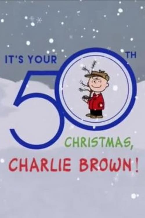 It's Your 50th Christmas Charlie Brown (2015)