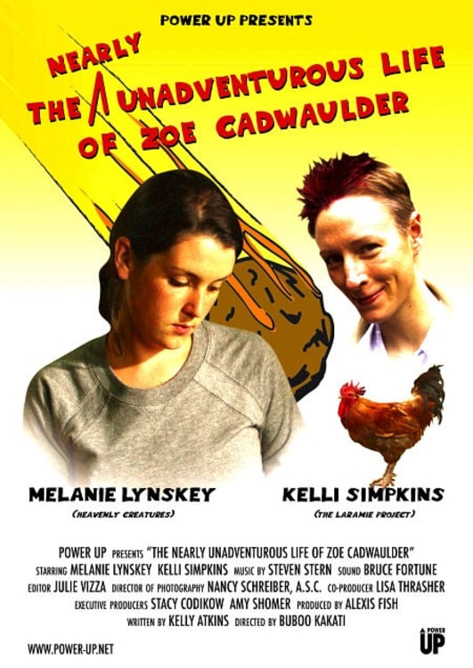 The Nearly Unadventurous Life of Zoe Cadwaulder (2004)