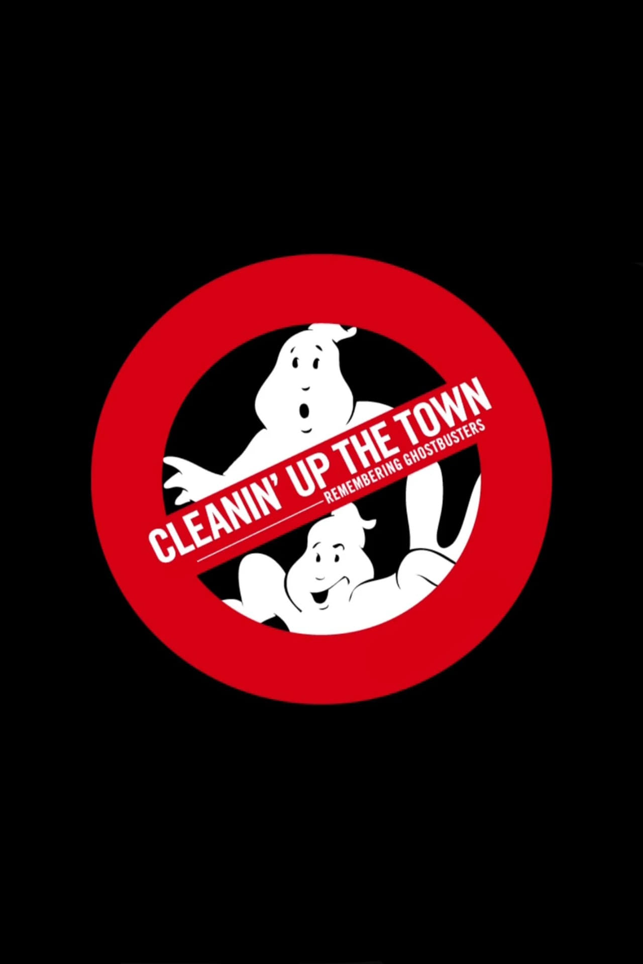 Cleanin' Up the Town: Remembering Ghostbusters (2020)