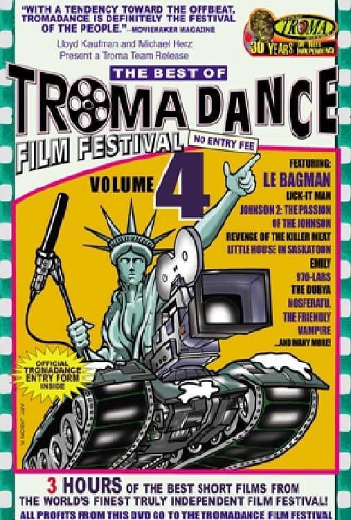 The Best of Tromadance Film Festival: Volume 4