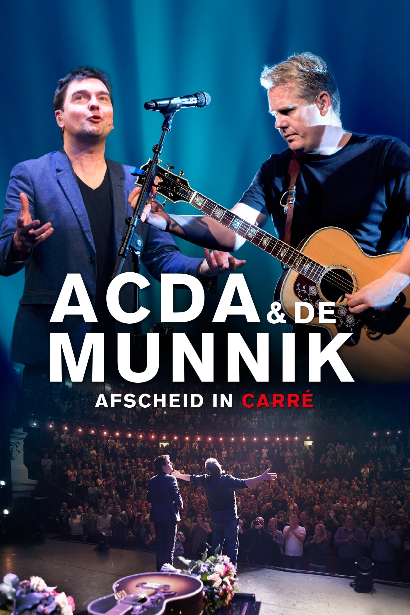 Acda & De Munnik: Afscheid in Carré
