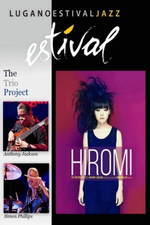Hiromi the Trio Project - Estival Jazz Lugano