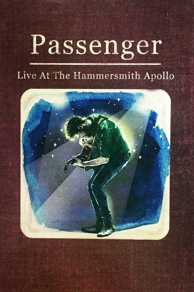 Passenger: Live at the Hammersmith Apollo