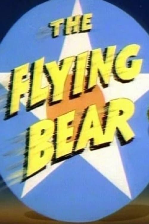The Flying Bear (1941)
