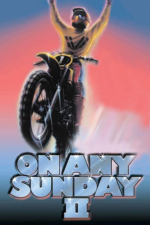 On Any Sunday II (1981)