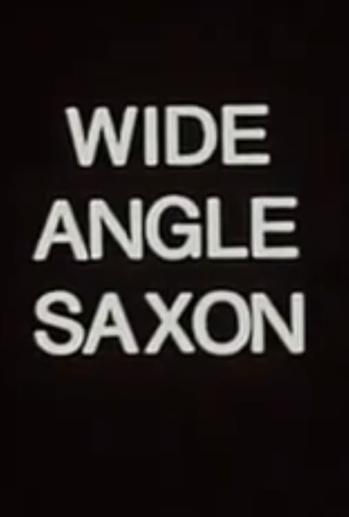Wide Angle Saxon