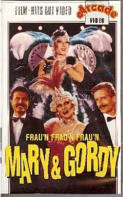 Mary & Gordy - Frau'n, Frau'n, Frau'n