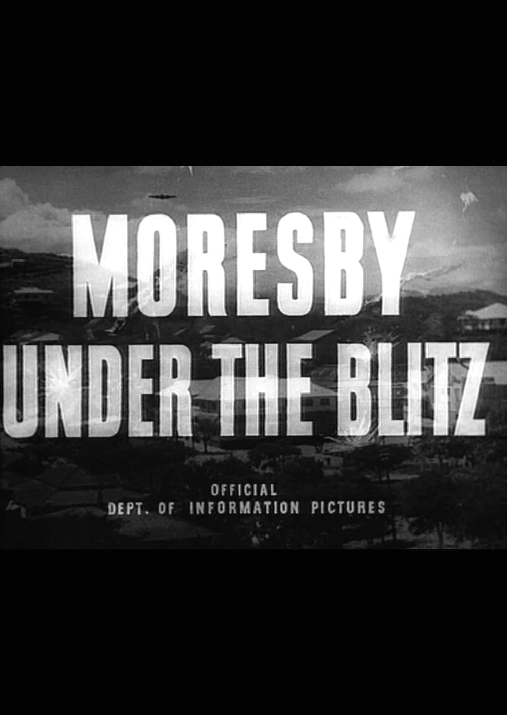 Moresby Under the Blitz