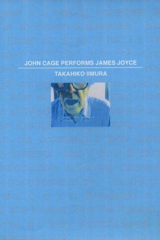 John Cage Performs James Joyce