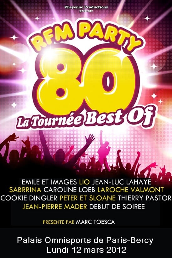 RFM Party 80 La tournée Best of à Bercy