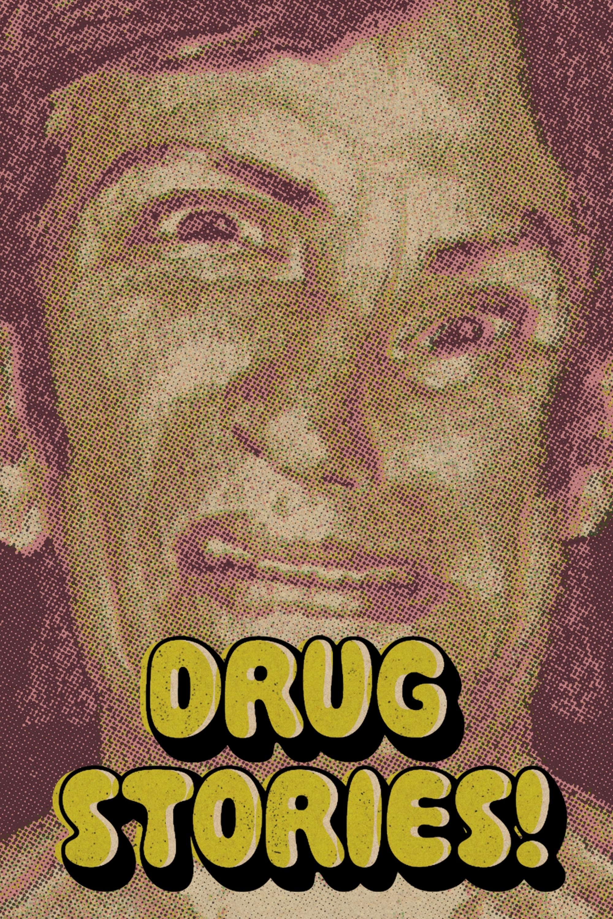 Drug Stories! Narcotic Nightmares and Hallucinogenic Hellrides