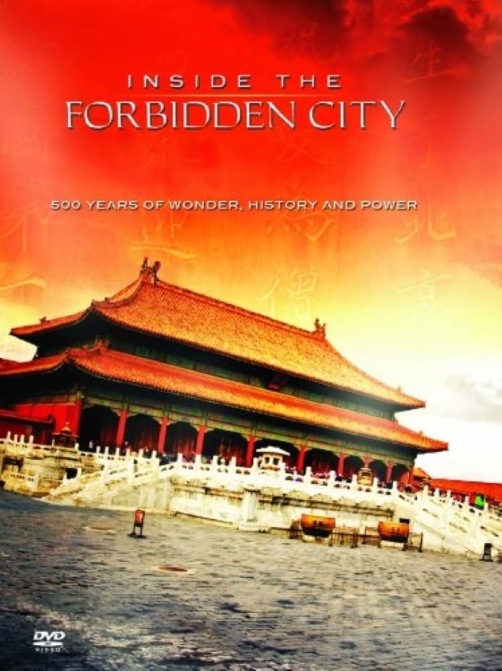 Inside the Forbidden City: 500 Years Of Marvel, History And Power