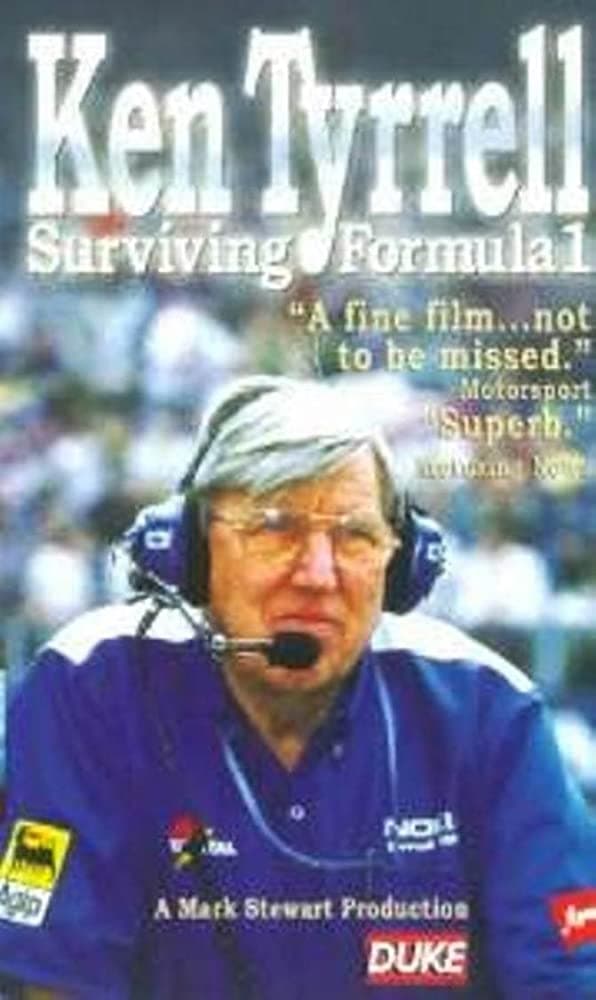 Ken Tyrrell: Surviving Formula 1