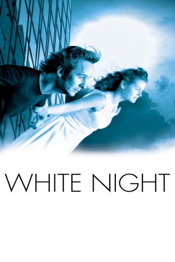 White Night (2007)