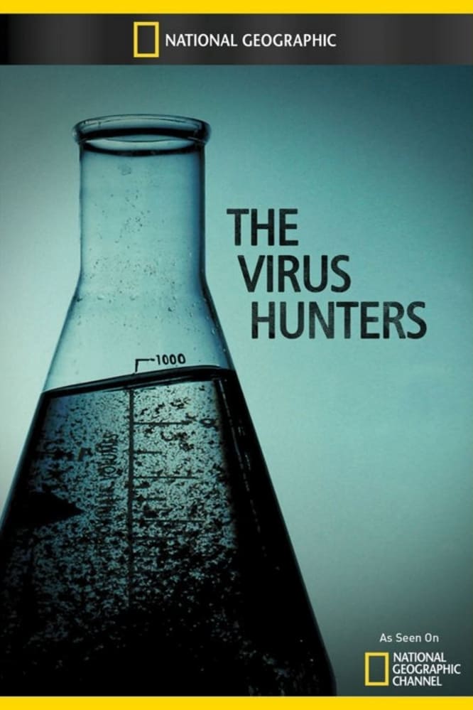 The Virus Hunters (2008)