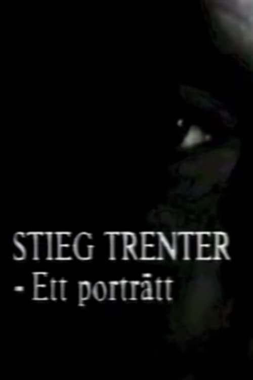 Stieg Trenter - Ett porträtt