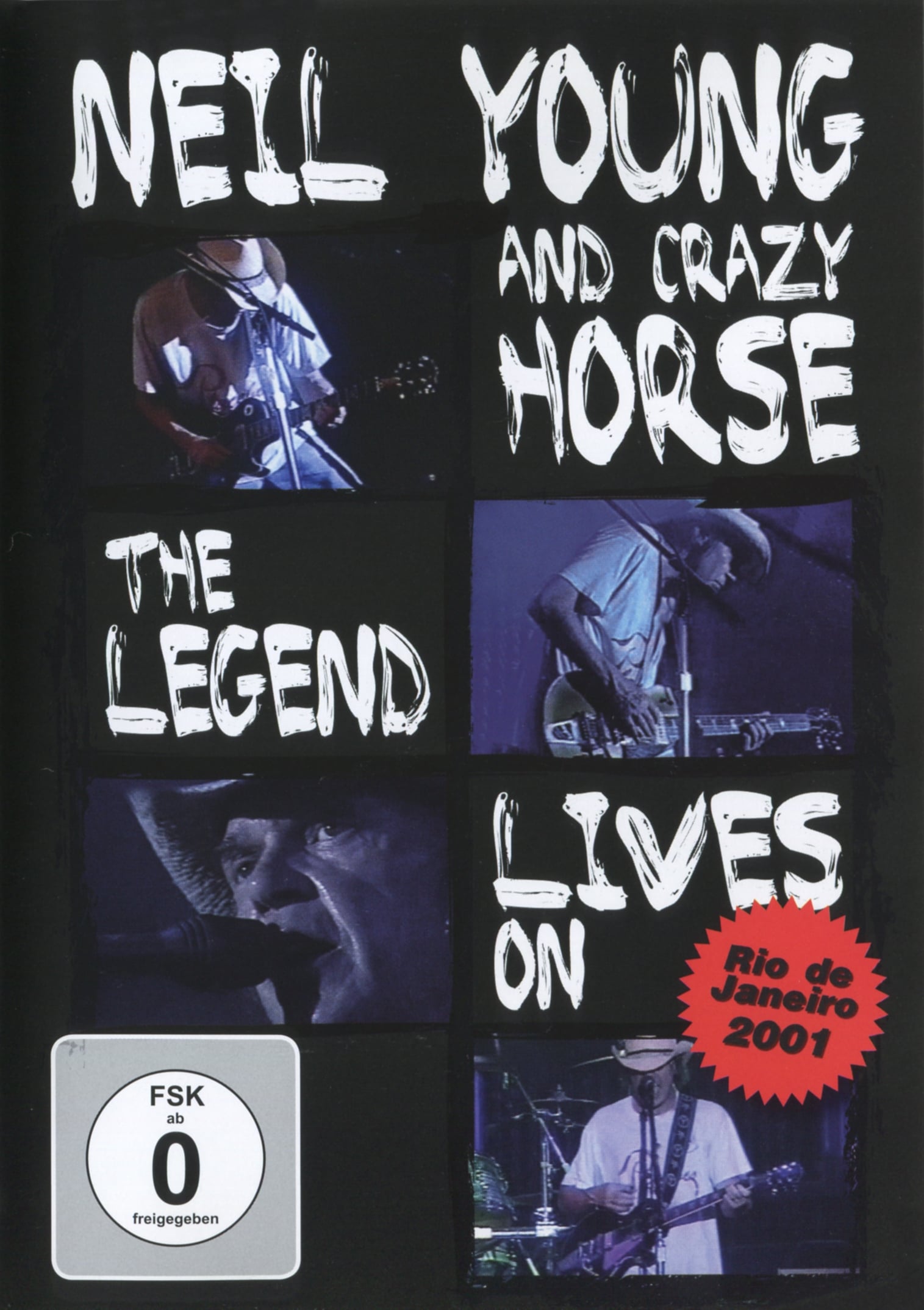Neil Young & Crazy Horse - The Legend Lives On