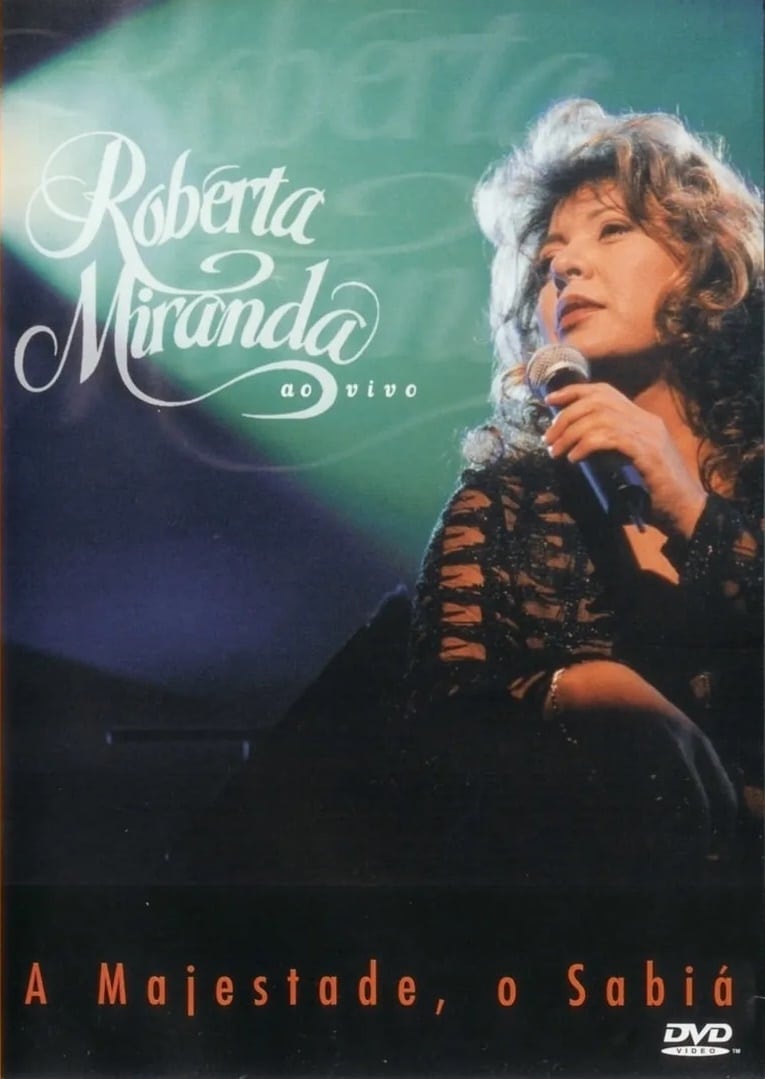 Roberta Miranda - A Majestade, O Sabiá Ao Vivo
