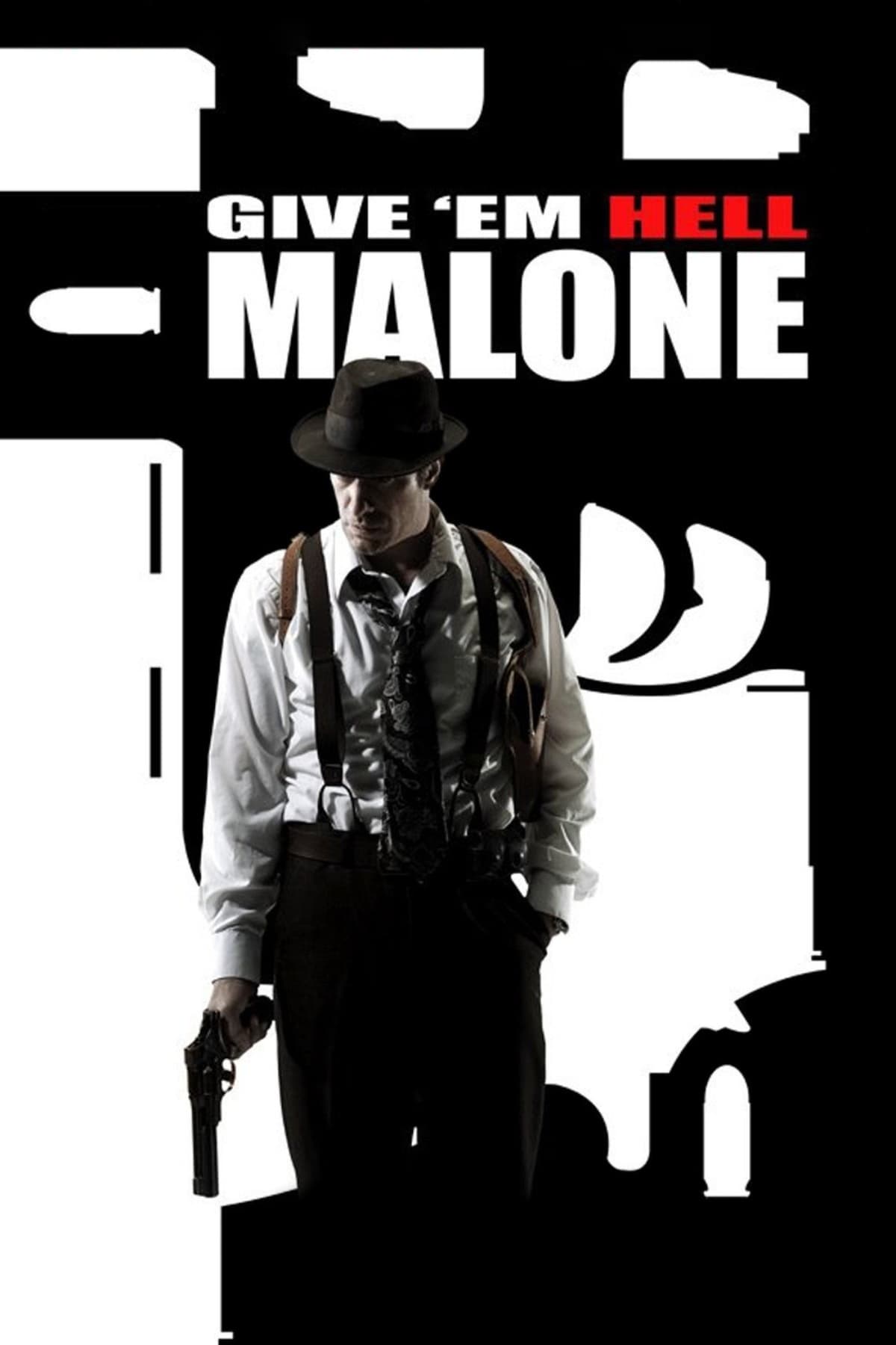 Fais-leur vivre l'enfer, Malone ! (2009)