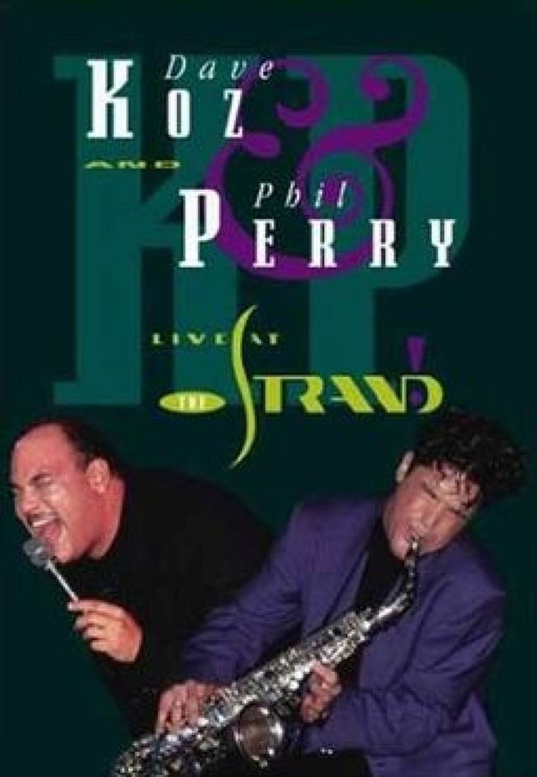 Dave Koz & Phil Perry: Live at the Strand