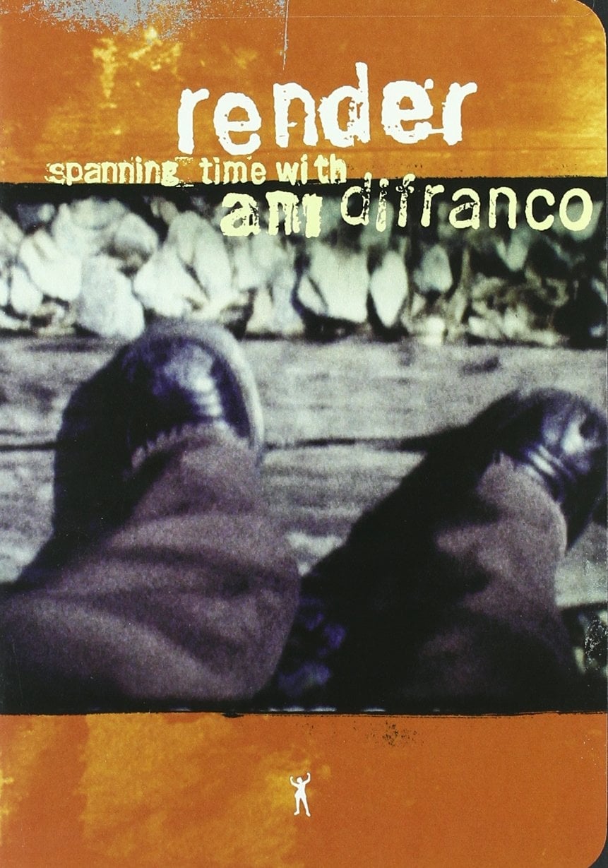Render - Spanning Time with Ani DiFranco