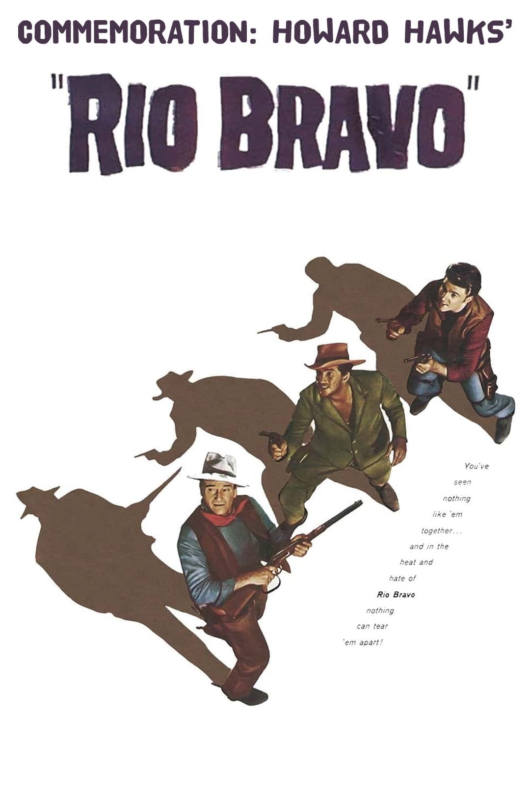 Commemoration - Howard Hawks' Rio Bravo
